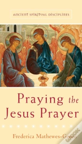 Praying The Jesus Prayer