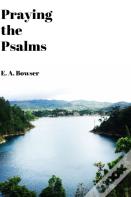 Praying The Psalms