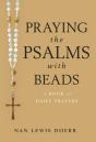 Praying The Psalms With Beads - Preview
