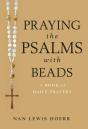 Praying The Psalms With Beads - Preview