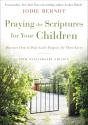 Praying The Scriptures For Your Children 20th Anniversary Edition - Preview