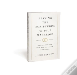 Capa do artigo Praying The Scriptures For Your Marriage