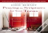 Praying The Scriptures For Your Teens
