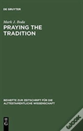 Praying The Tradition