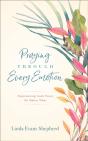Praying Through Every Emotion - Preview