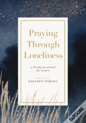 Capa do artigo Praying Through Loneliness