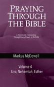 Praying Through The Bible (Vol 4)