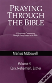 Praying Through The Bible (Vol 4)