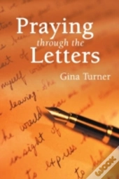 Praying Through The Letters