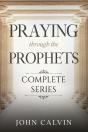 Praying Through The Prophets (The Complete Series) - Preview