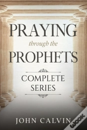 Capa do artigo Praying Through The Prophets (The Complete Series)