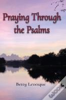 Praying Through The Psalms
