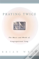 Praying Twice