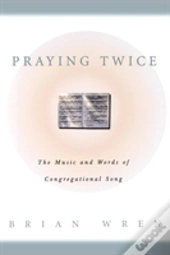Praying Twice