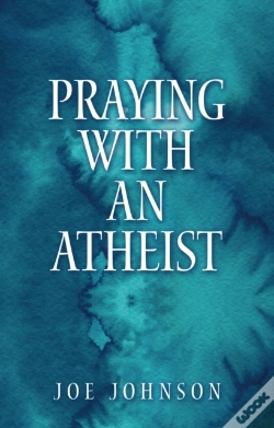 Capa do artigo Praying With An Atheist