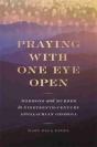 Praying With One Eye Open - Preview