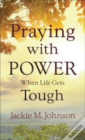 Capa do artigo Praying With Power When Life Gets Tough