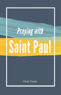 Praying With Saint Paul - Preview