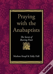 Capa do artigo Praying With The Anabaptists