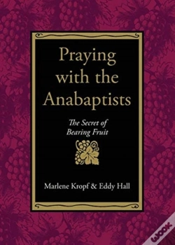 Capa do artigo Praying With The Anabaptists