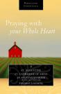Praying With Your Whole Heart - Preview