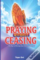 Praying Without Ceasing