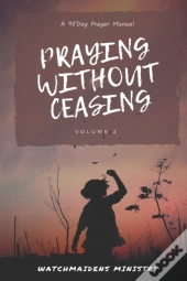 Praying Without Ceasing Volume 2