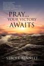 Pray...Your Victory Awaits - Preview