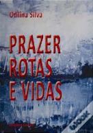 Prazer, Rotas e Vidas