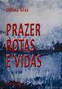 Prazer, Rotas e Vidas - Preview
