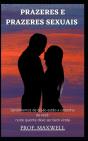 Prazeres E Prazeres Sexuais - Preview