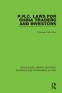 P.R.C. Laws For China Traders And Investors - Preview