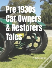 Capa do artigo Pre 1930s Car Owners & Restorers Tales