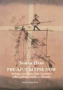 Pre-Apocalypse Now