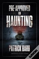 Pre-Approved For Haunting