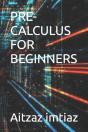 Pre-Calculus For Beginners - Preview