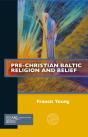Pre-Christian Baltic Religion And Belief - Preview