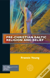 Pre-Christian Baltic Religion And Belief