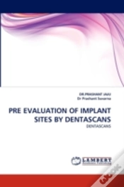 Capa do artigo Pre Evaluation Of Implant Sites By Denta