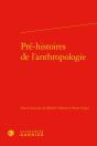 Pré-Histoires De L'Anthropologie - Preview