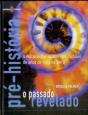 Pré-História - O Passado Revelado - Preview