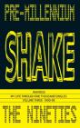 Pre-Millennium Shake - Preview