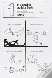 Pre-Reading Activity Books: Book 1