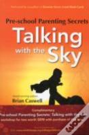 Pre-School Parenting Secrets: Talking With The Sky