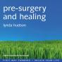 Pre-Surgery And Healing - Preview