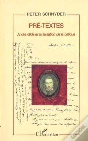 Capa do artigo Pre-Textes ; Andre Gide Et La Tentation De La Critique