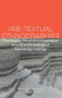 Pre-Textual Ethnographies - Preview