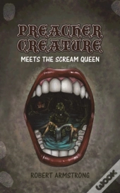 Preacher Creature Meets The Scream Queen
