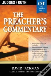 Preacher'S Commentary - Vol. 07: Judges And   Ruth