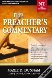 Preacher'S Commentary - Vol. 31: Galatians / Ephesians / Philippians / Colossians / Philemon